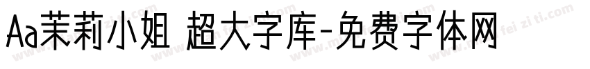 Aa茉莉小姐 超大字库字体转换